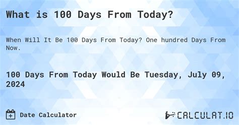What Is 100 Days From Now